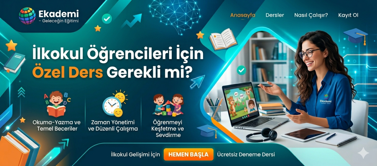 İlkokul Öğrencileri İçin Özel Ders Gerekli mi?